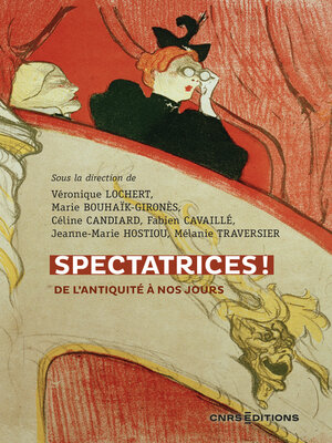 cover image of Spectatrices ! De l'Antiquité à nos jours
